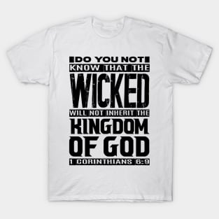 Kingdom Of God 1 Corinthians 6:9 T-Shirt